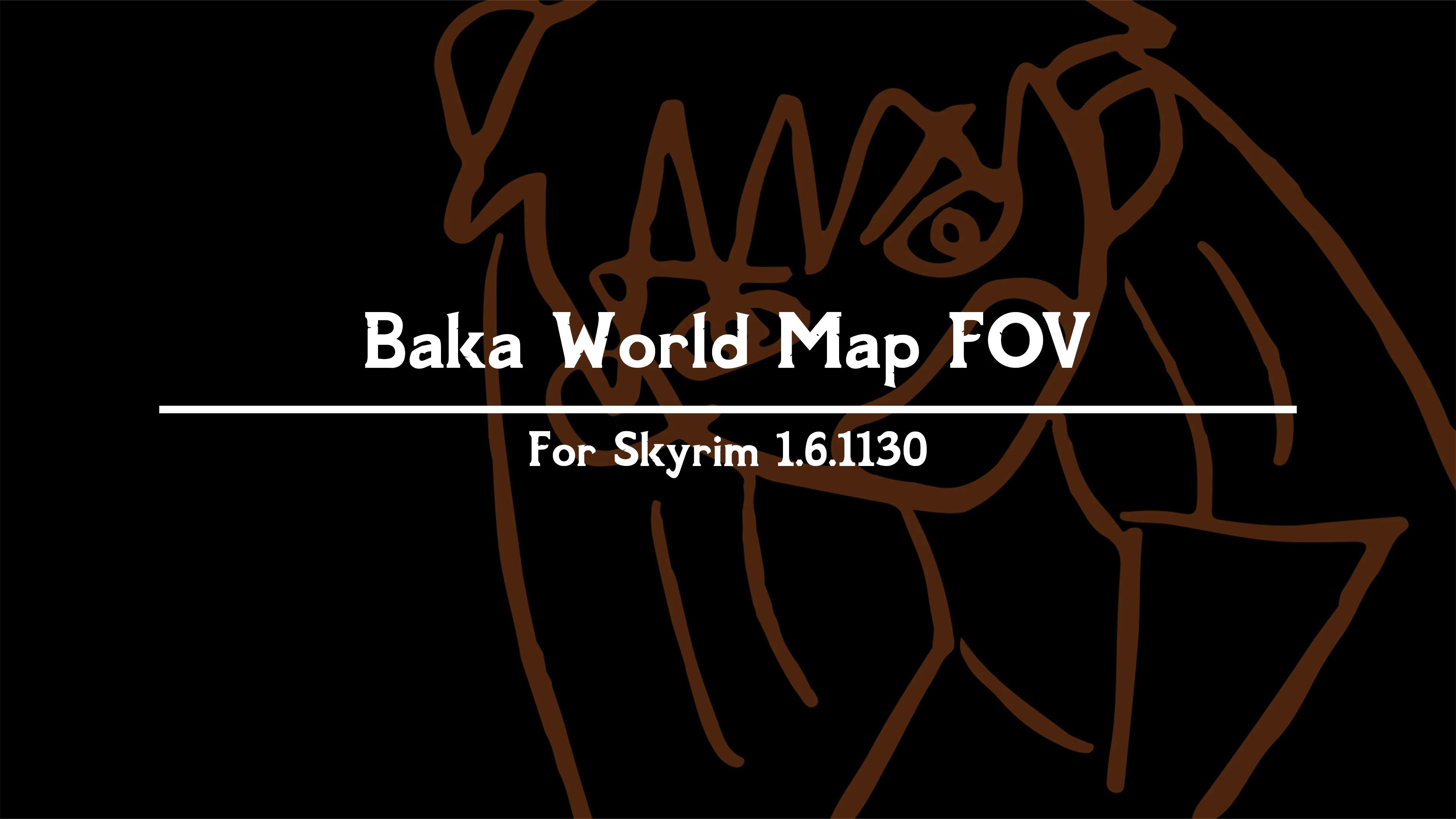 Baka World Map FOV