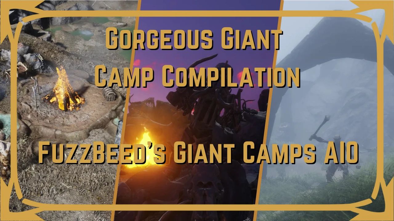 Gorgeous Giant Camp Compilation - Giant Camps of Skyrim