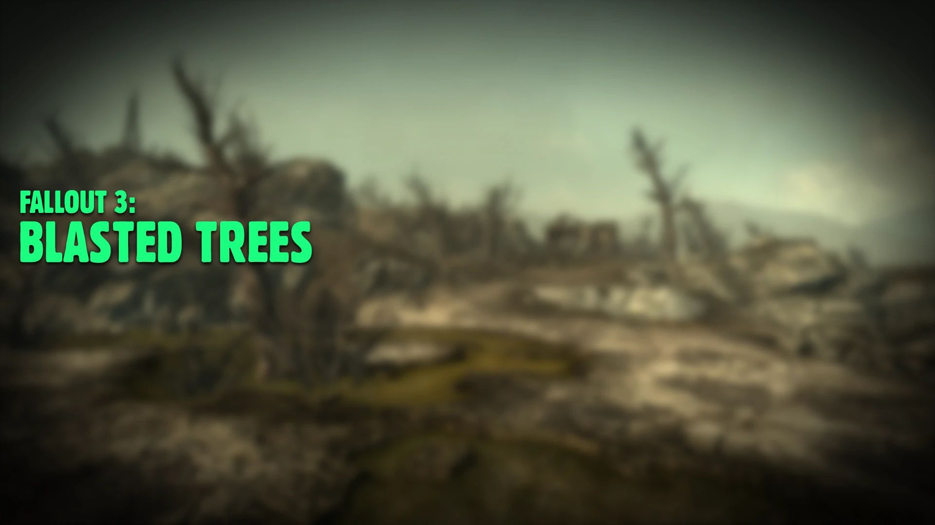 Blasted Trees