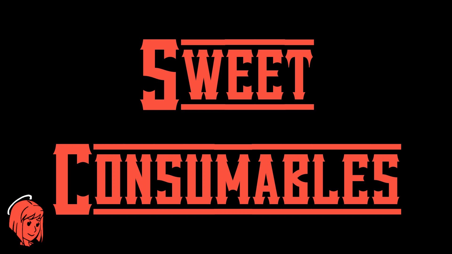 Sweet Consumables