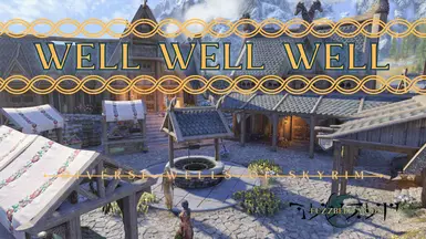 Well Well Well - Diverse Wells of Skyrim