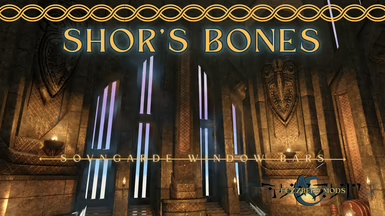 Shor's Bones - Window Bars for the Hall of Valor